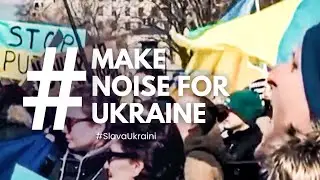 Make noise for Ukraine 🇺🇦