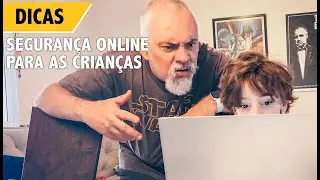 Dicas de segurança online para as crianças | Educação Infantil