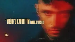 Mabel Matiz - Yusuf'u Kaybettim (Mabel's Version)