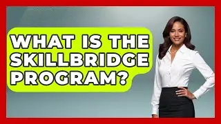 What Is The SkillBridge Program? - Job Success Network
