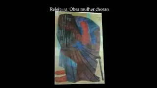 Stop Motion, releitura da obra mulher chorando