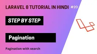 Laravel 8 tutorial in Hindi | Pagination with search | part 20 | 🔥 2023