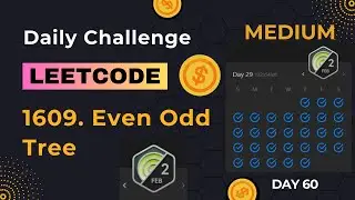 ✅Day 60 | LeetCode 1609. Even Odd Tree #dailychallenge #leetcode #solution #problemoftheday #problem