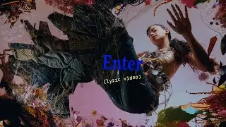 Eva Celia - Enter (Lyric Video)