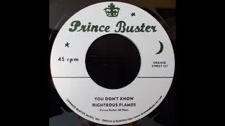 Righteous Flames - You Don't Know