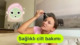 Cilt bakımı rutinim: temiz içerikli ürünler