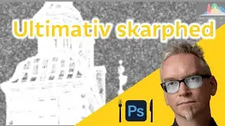 Bedste metode til skarphed i Photoshop