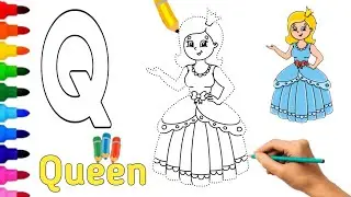 👸Draw and color the letter Q with the Queen | Challeng and teach children letters | draw and color