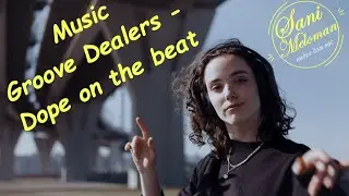 Groove Dealers - Dope on the beat