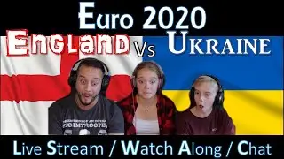 England vs Ukraine | Euro 2020 | Watch Along | Live Stream