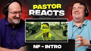 Pastor Reacts to NF - Intro | The Start of the Journey!