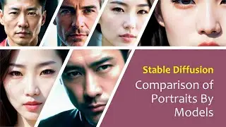 [Stable Diffusion] Comparison of Portraits By Models