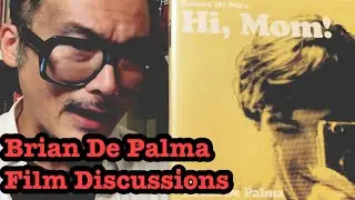 Brian De Palma Film Discussions: HI, MOM!