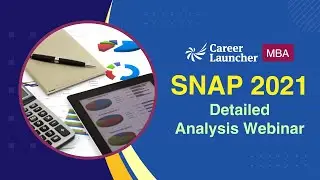 SNAP 2021: Detailed Exam Analysis | Career Launcher
