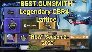 “New” Best Gunsmith Legendary CBR4 - Lattice Multiplayer - new season 2 2023 #codm