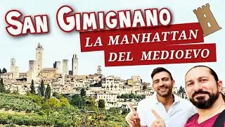San Gimignano la Manhattan del Medioevo - antico borgo medievale e le sue torri