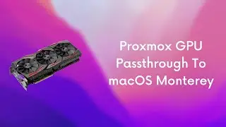 Proxmox NVIDIA GPU Passthrough To macOS Monterey