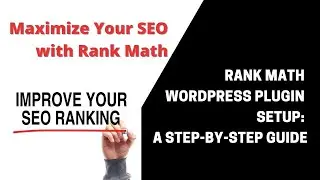Rank Math Plugin Setup: A Beginner's Guide to WordPress SEO