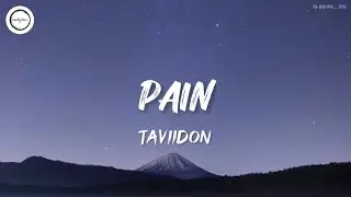 TaviiDon - Pain (Lyrics) |Promo|