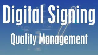 Quality Management  Digital Signing