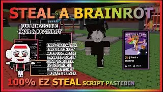 STEAL A BRAINROT Script Pastebin 2025 INSTANT STEAL, INVISIBLE, NO HIT, 2X SPEED (100% EZ STEAL) 🎃