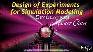 Design of Experiments for Simulation Modeling