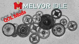 QOL Mods I'm Currently Using - Melvor Idle
