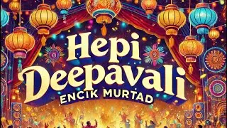 Lagu “Hepi Deepavali” - GMM