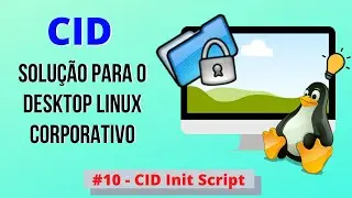 CID (Closed In Directory) Overview #10 - CID Init Script