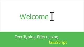 Text typing effect using javascript