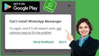 How to Fix Can't Install WhatsApp Messenger Error on Google Play Store 2024 |
