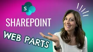 Exploring SharePoint Online: Mastering Out-of-Box Web Parts