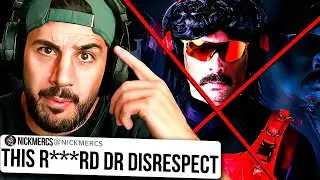 Nickmercs is Done with Dr Disrespect
