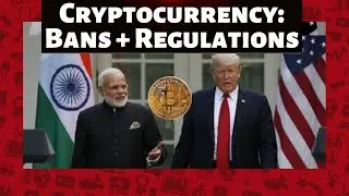 Cryptocurrency Bans: Regulating the Digital Future of 2020