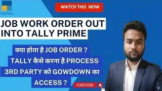 Job work out order in Tally Prime || Job Work out order Processing in Tally Prime II