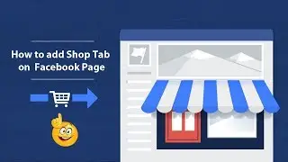 How to add Shop Tab on  Facebook Page