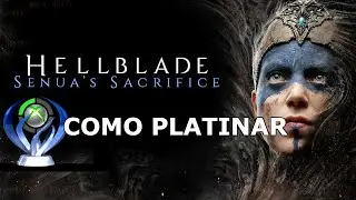 Como PLATINAR o Hellblade: Senua's Sacrifice