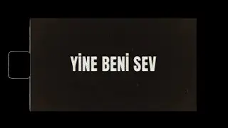 Emre Fel - Yine Beni Sev (Lyrics Video)