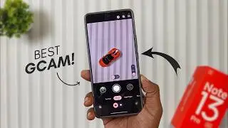 Best GCAM MOD For Redmi Note 13 Pro 5G: Better Than Stock Camera?