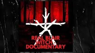 The Real Blair Witch - 2003 Documentary