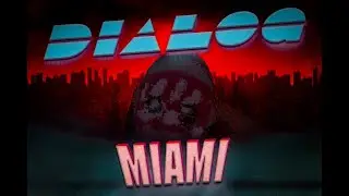 УДАЛЕННЫЙ ДИАЛОГ HOTLINE MIAMI