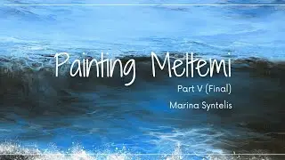 Seascape oil painting process | Meltemi Part V | Marina Syntelis Art