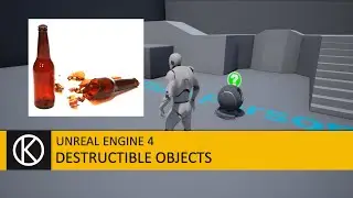 Unreal Engine 4 - Destructible Objects