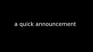 an announcement