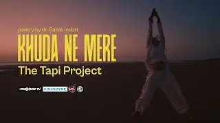 Khuda Ne Mere (Remastered) - The Tapi Project (Official Music Video)