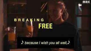Breaking Free (Teaser)