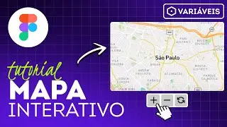 Mapa Interativo com Variáveis | Tutorial Figma