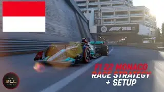 F1 22 | MONACO | HOTLAP | RACE STRATEGY + SETUP!
