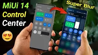 Enable Blur Control Centre In MiUi 13 | MiUi 14 Blur Control Centre | Blur Control Centre