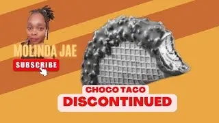 KLONDIKE CHOCO TACO DISCONTINUED 🥺| MY THOUGHTS 🤔 | MOLINDA JAE